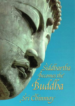 Sidarta postaje Buda - knjiga Šri Činmoja